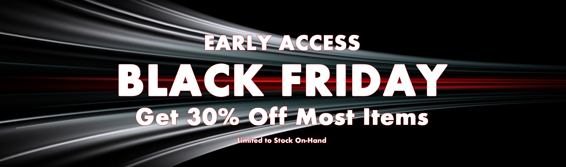 Black Friday Sale - Get 30% Off Most Items